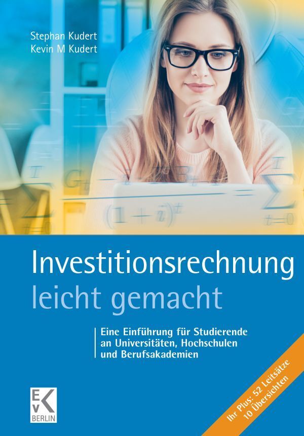 Investitionsrechnung - leicht gemacht von Kleist Ewald von Verlag
