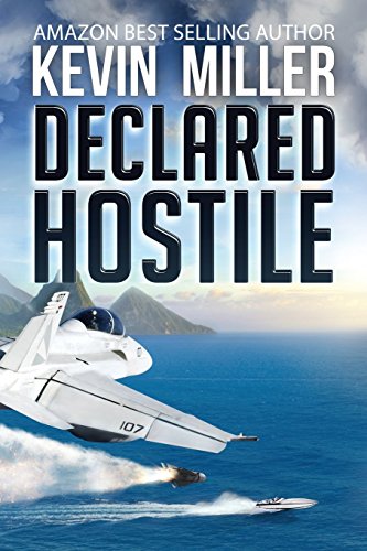 Declared Hostile von Braveship Books