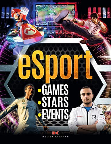 eSport: Games, Stars, Events
