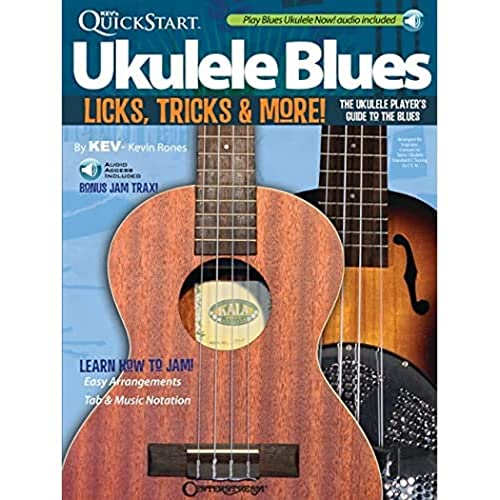 Kev's QuickStart Ukulele Blues: Licks, Tricks & More - The Ukulele Player's Guide to the Blues von Centerstream Publications