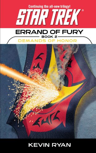 Errand of Fury Book Two: Demands of Honor (Star Trek: the Original Series) (Star Trek: The Next Generation, Band 2) von Star Trek