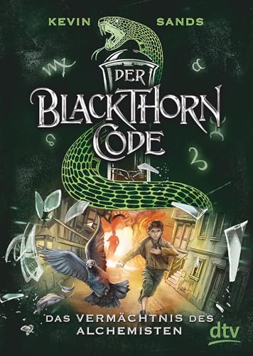 Der Blackthorn-Code - Das Vermächtnis des Alchemisten: Spannendes Action-Abenteuer ab 11 (Die Blackthorn Code-Reihe, Band 1) von dtv Verlagsgesellschaft