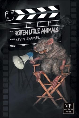 Rotten Little Animals: Bizarro Fiction von Voodoo Press