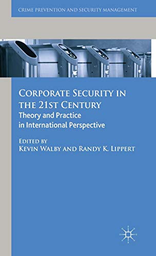 Corporate Security in the 21st Century: Theory and Practice in International Perspective (Crime Prevention and Security Management) von Palgrave Macmillan
