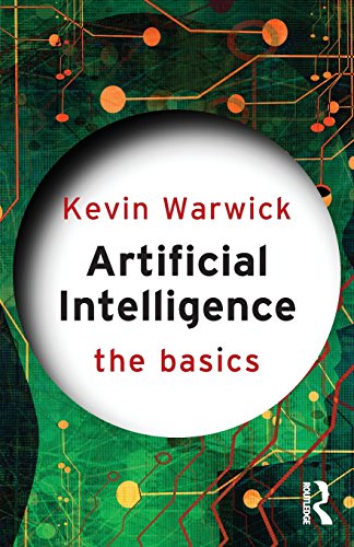 Artificial Intelligence: The Basics von Routledge
