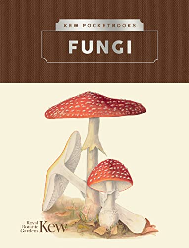 Fungi (Kew Pocketbooks) von Kew Publishing