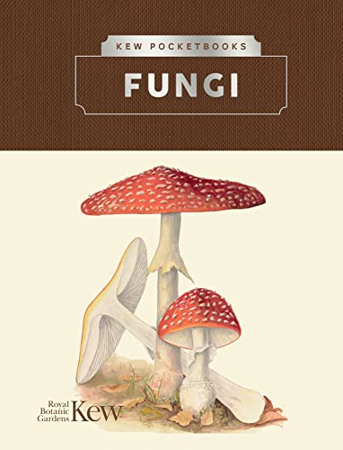 Fungi (Kew Pocketbooks) von Kew Publishing