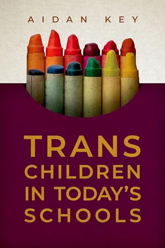 Trans Children in Today's Schools von Oxford University Press Inc