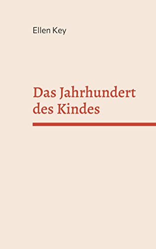 Das Jahrhundert des Kindes von Books on Demand GmbH