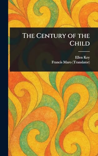 The Century of the Child von Anson Street Press