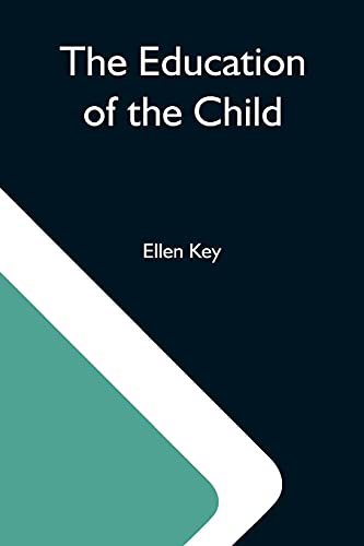 The Education Of The Child von Alpha Editions