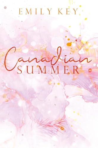 Canadian Summer (Canadian Storys) von tolino media