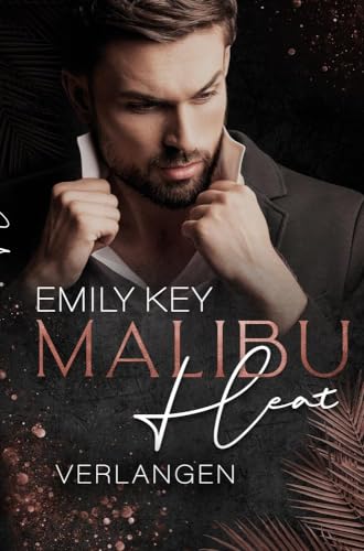 Malibu Heat: Verlangen (Malibu Summer Feelings)