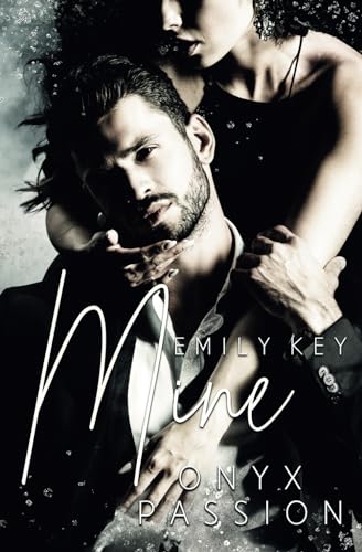 Mine: Onyx Passion (Mine-Family-Reihe, Band 2) von Independently published