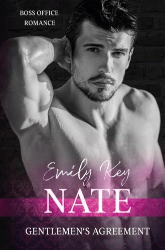 Nate - Gentlemen’s Agreement: Boss Office Romance von tolino media