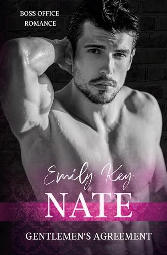 Nate - Gentlemen’s Agreement: Boss Office Romance