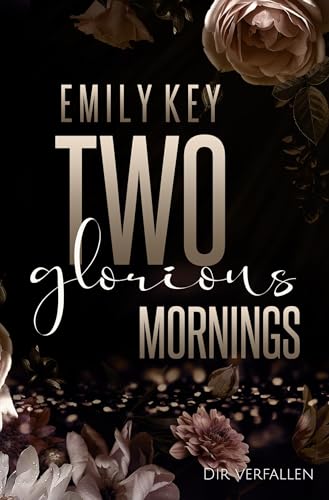 Two Glorious Mornings: Dir Verfallen (New York Love)