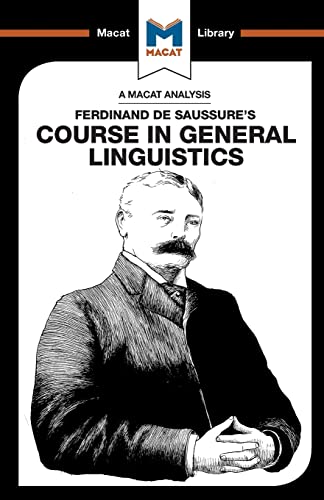 Course in General Linguistics (The Macat Library)