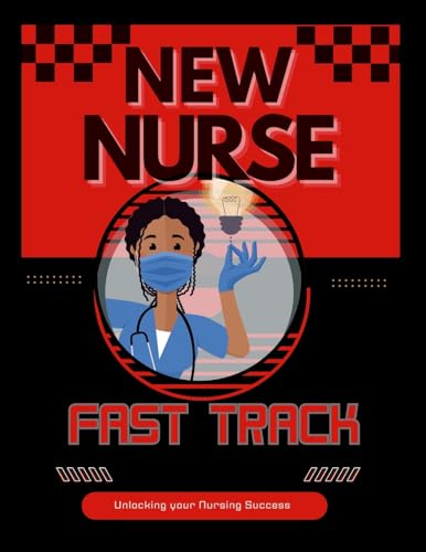 New Nurse Fast Track Guide von Lulu.com