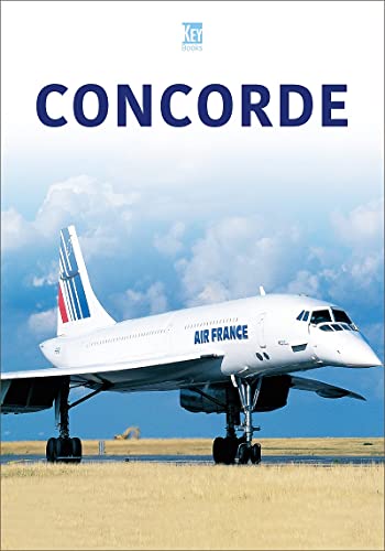 Concorde (Historic Commercial Aircraft, 10) von Key Publishing Ltd