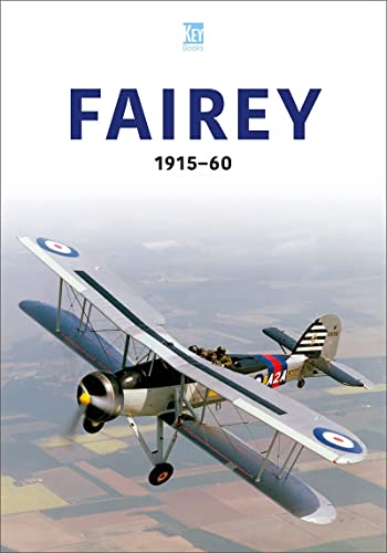 Fairey 1915–60 (Aviation Industry, 1)