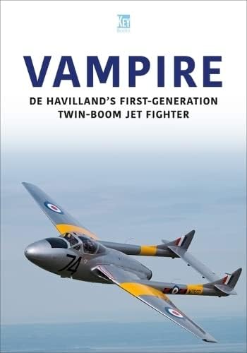 Vampire (Historic Military Aircraft, 26) von Key Publishing Ltd