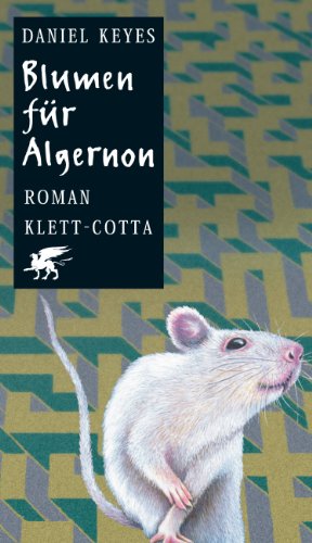 Blumen für Algernon: Roman
