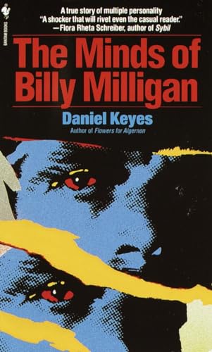 The Minds of Billy Milligan: A True Story of Multiple Personality The Minds of Billy Milligan: A True Story of Multiple Personality