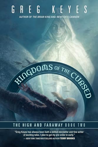 Kingdoms of the Cursed: The High and Faraway, Book Two (Volume 2)