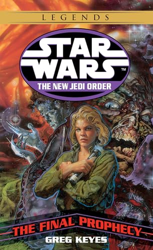 The Final Prophecy: Star Wars Legends (Star Wars: The New Jedi Order - Legends, Band 18)