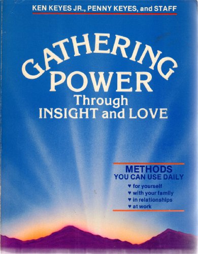Gathering power through insight and love