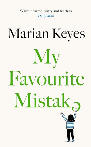 My Favourite Mistake: The hilarious, heartwarming new novel from the No 1 global bestseller