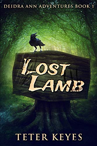 Lost Lamb (Deidra Ann Adventures Book 1) von Blurb