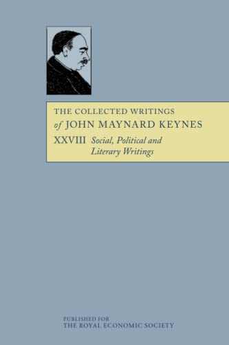 The Collected Writings of John Maynard Keynes The Collected Writings of John Maynard Keynes von Cambridge University Press