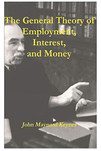 The General Theory of Employment, Interest, and Money von PODIPRINT