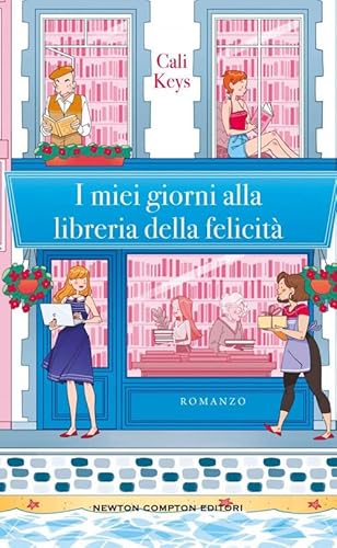 I miei giorni alla libreria della felicità (Gli insuperabili Gold) von Newton Compton Editori