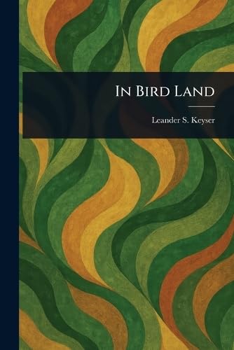 In Bird Land von Anson Street Press