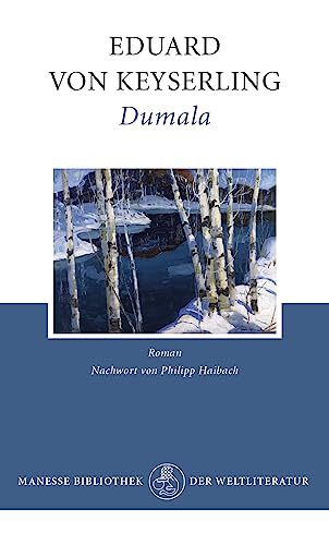 Dumala: Roman von Manesse Verlag