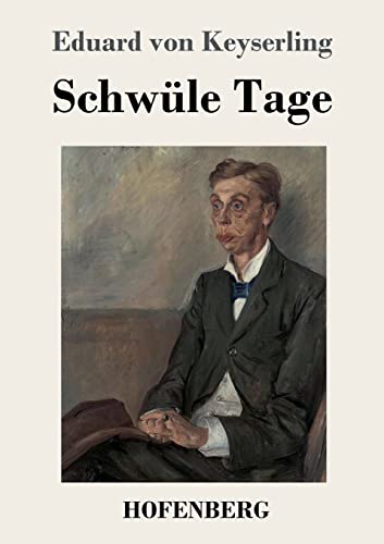 Schwüle Tage Schwüle Tage