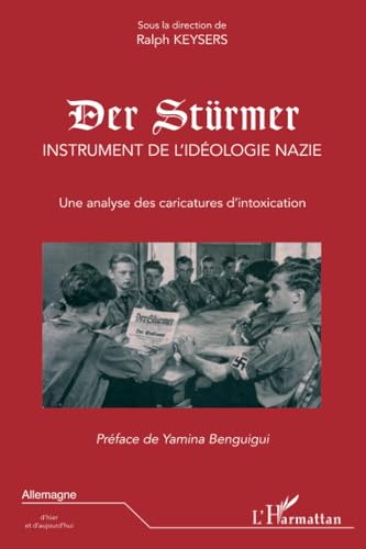 Der Stürmer Instrument de l'Idéologie Nazie une Analyse des Caricatures d'Intoxication