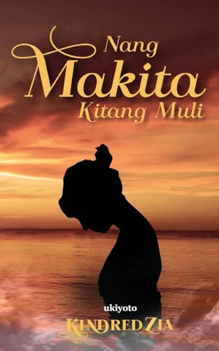 Nang Makita Kitang Muli von Ukiyoto Publishing