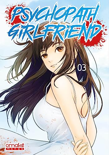 Psychopath Girlfriend - Tome 3 (VF) von OMAKE BOOKS