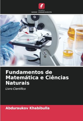 Fundamentos de Matemática e Ciências Naturais: Livro Científico