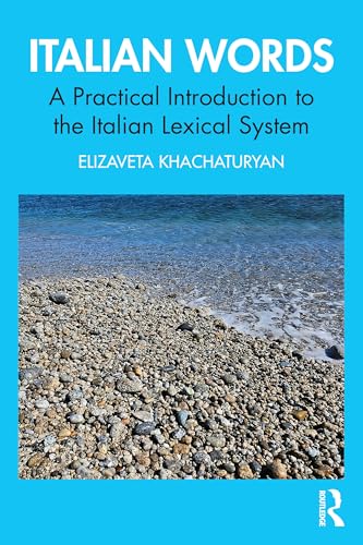 Italian Words: A Practical Introduction to the Italian Lexical System von Routledge