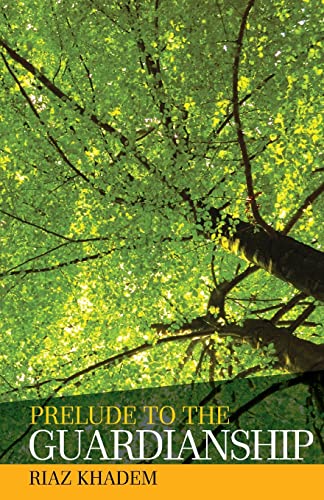 Prelude to the Guardianship von George Ronald
