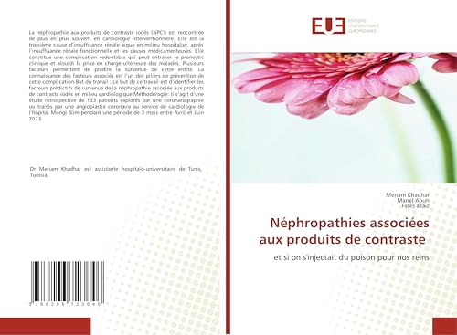 Néphropathies associées aux produits de contraste: et si on s'injectait du poison pour nos reins Néphropathies associées aux produits de contraste: et si on s'injectait du poison pour nos reins