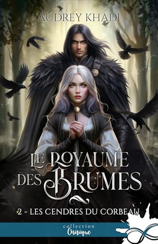 Les cendres du corbeau: Le royaume des Brumes, T2 von COLL INFINITY