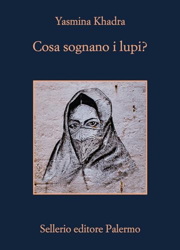 Cosa sognano i lupi? (La memoria) von Sellerio Editore Palermo