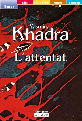 L'attentat (grands caractres)
