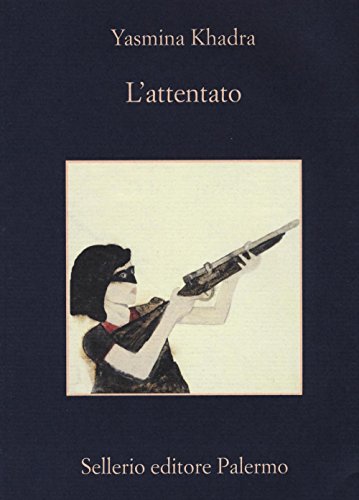 L'attentato (La memoria) von Sellerio Editore Palermo